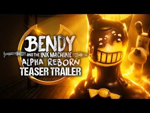 Bendy and the Ink Machine: ALPHA REBORN | OFFICIAL TEASER TRAILER