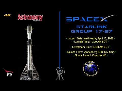 🚀 SpaceX Starlink Group 17-27 Launching From Vandenberg SFB, CA, USA 🇺🇸 April 15, 2026 - 4K 🚀