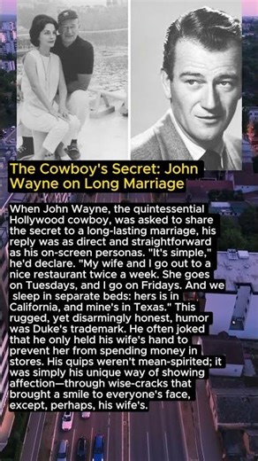 The Cowboy's Secret: John Wayne on Long Marriage