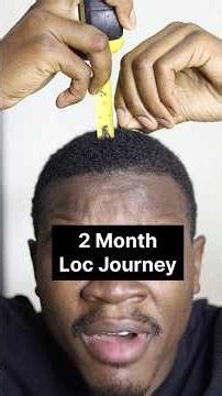 2 month loc Journey
