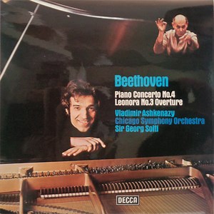 Beethoven - Vladimir Ashkenazy, Chicago Symphony Orchestra, Sir Georg Solti - Piano Concerto No. 4 / Leonora No. 3 Overture