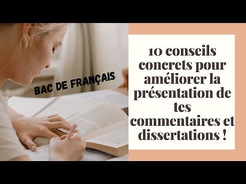 10 conseils efficaces pour améliorer la présentation de tes commentaires et dissertations (lycée) !