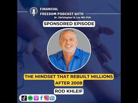 🎙️ Sponsored Episode: Rod Khleif on Wealth, Mindset & Bouncing Back After Losing $50 Million in 2008