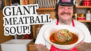 Cozy Giant Meatball Minestrone Soup | Matty Matheson