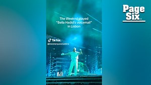 Fans think The Weeknd played ‘I miss you’ voicemail from ex Bella Hadid at concert