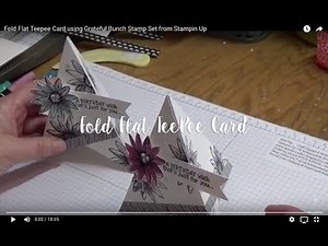 Fold Flat Teepee Card using Grateful Bunch Stamp Set from Stampin Up