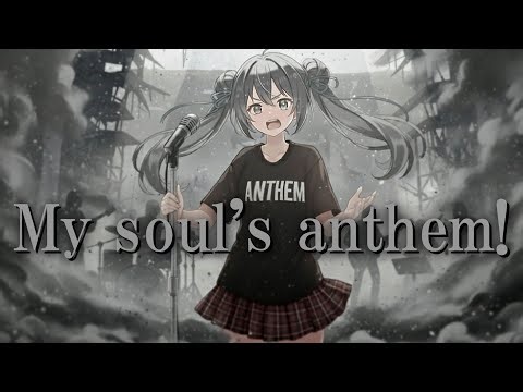My soul's anthem!