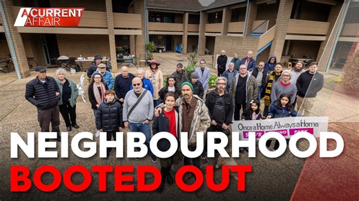 So much for home sweet home... These families have lived in this neighbourhood for decades but they're being booted out without warning. #9ACA | Watch LIVE 7pm | A Current Affair