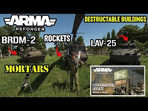 ARMA REFORGER | LAV-25, MORTARS, DESTRUCTABLE BUILDINGS, ROCKET PODS & MORE (Experimental Update)
