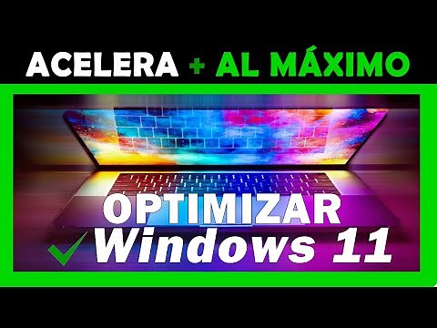 ✔️ Cómo OPTIMIZAR WINDOWS 11 🔥 MEJORA el Rendimiento y ACELERA al MÁXIMO 🚀