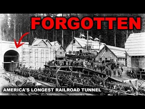 Cascade Tunnel: America's Longest Railroad Tunnel