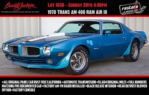 Lot No. 1630 - 1970 Trans AM - Blue Automatic Approx. Sunday 4 pm Click Here to see Listing Barrett-Jackson Restore a Muscle Car https://www.barrett-jackson.com/Events/Event/Details/1970-PONTIAC-TRANS-AM-RAM-AIR-III-COUPE-228103 •All Original Panel Car Rust free California •Automatic transmission •91,604 Original Miles •Full Numbers matching PHS Documented Car •Factory AM-FM Radio installed •Black Deluxe Interior •Rear Defrost Blower option •Factory Console | Restore a Muscle Car