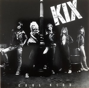 Kix - Cool Kids