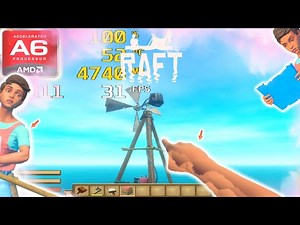Raft (AMD A6, Radeon R4 Graphics) Low End PC (512MB)