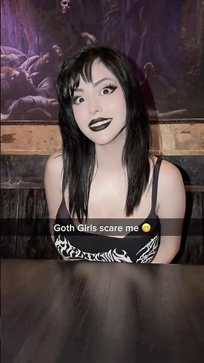 Goth Girls Scare Me #gothic #funny #memesdaily