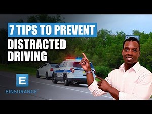 7 Tips to Prevent Distracted Driving