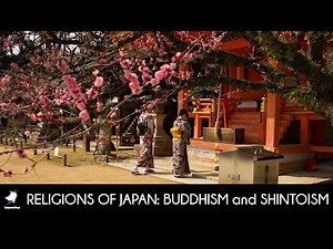 RELIGIONS of JAPAN: BUDDHISM and SHINTOISM