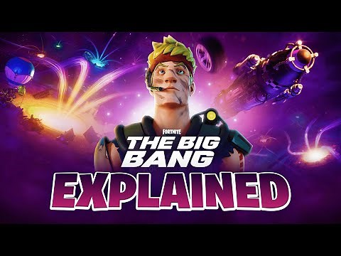 Fortnite The Big Bang Event EXPLAINED & The REBOOT Of Fortnite's Storyline!