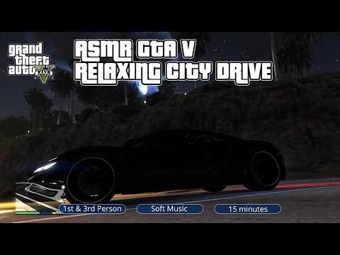 ASMR GTA V 16 Min Relaxing City Drive 🚗✨