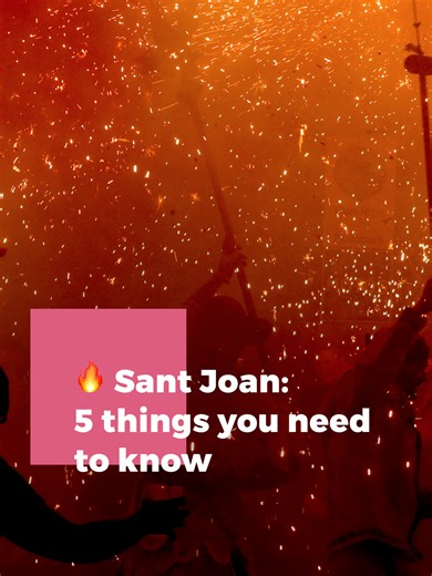 🔥 Sant Joan: 5 things you need to know Sant Joan is almost here, simultaneously one of the biggest and shortest nights of the year in Catalonia, with bonfires, firecrackers, a dessert called coca, and loads of open-air partying and dancing to celebrate the summer solstice. Known as the 'revetlla de Sant Joan,' the eve of Sant Joan on June 23 is traditionally referred to as