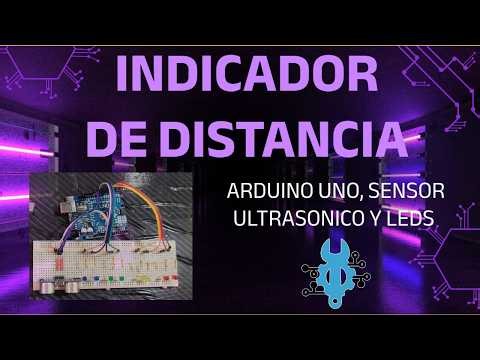 Proyecto Indicador de distancia con sensor ultrasonico, leds y arduino uno