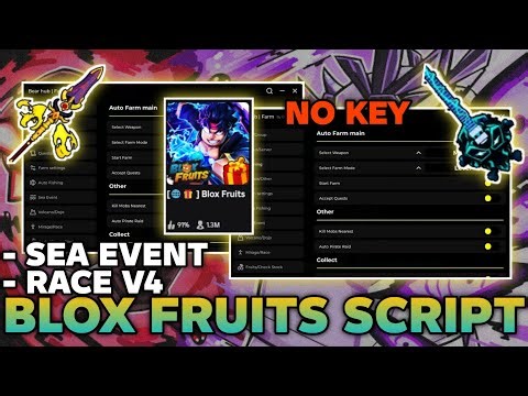 Blox Fruits Script – AUTO FARM, FAST ATTACK, MAGNET, SEA EVENT, AUTO MASTER, RACE V4 (NO KEY)