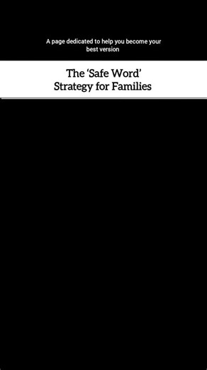 The ‘Safe Word’ Strategy for Families. #shorts