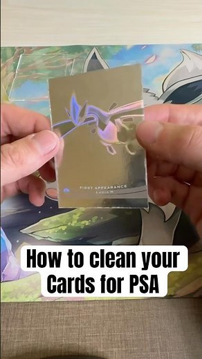 How to clean your cards for PSA #psa #pokemoncards #pokemoncommunity #lugia #gradedcards