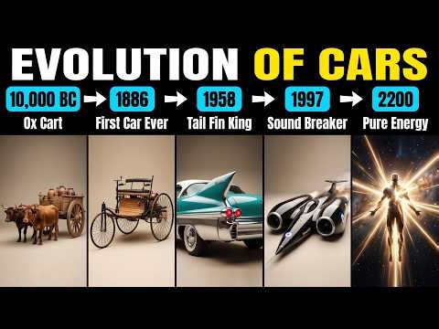 The Evolution of Cars (10000 BC – 2200 AD)