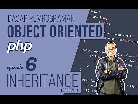 OOP DASAR pada PHP #6 - Inheritance (Bagian 1)