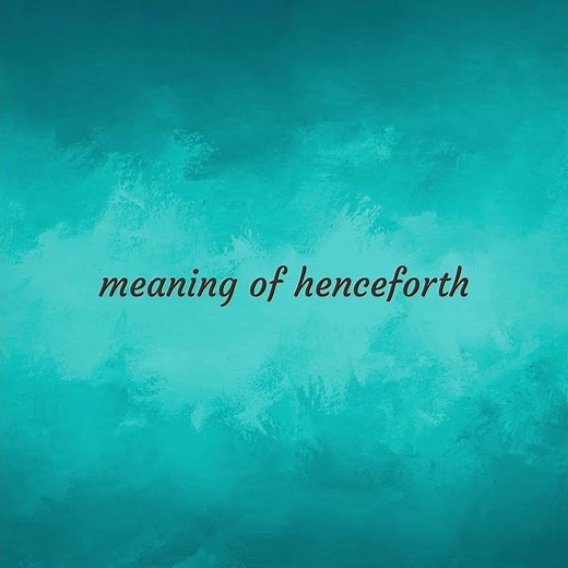 Henceforth | meaning of Henceforth