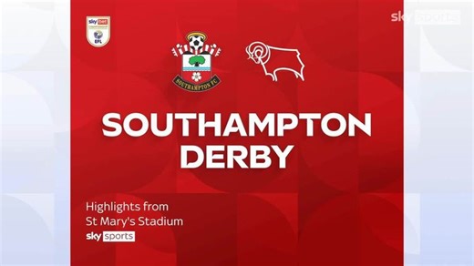 Southampton 2-1 Derby County | Championship highlights