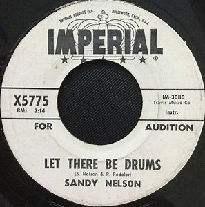 Sandy Nelson - Let There Be Drums / Quite A Beat!