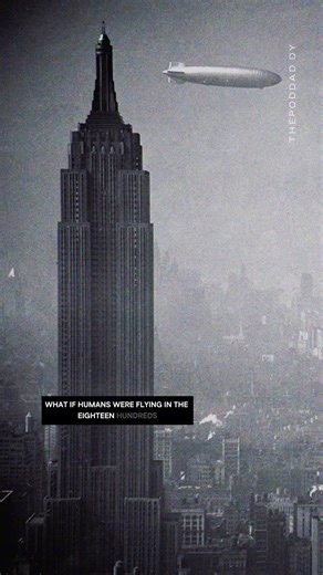 Exploring the Airships of Ancient History