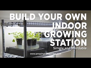 DIY Seed Starting Station and Grow Light System