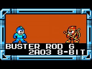 [Mega Man Wily Tower] Buster Rod G (2A03)