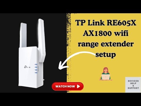 How to Manually Setup TP-Link RE605X AX1800 Wi-Fi Range Extender | Step-by-Step Easy Guide