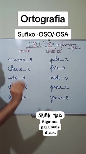 Ortografia: Sufixo -OSO ou -OSA