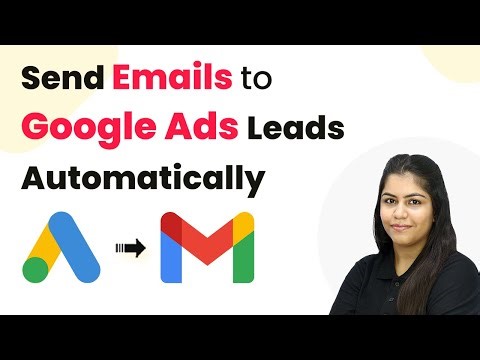 Send Emails to Google Ads Leads Automatically