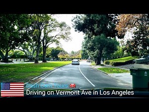 Driving on Vermont Ave in Los Angeles || Dash Cam Tours 🚘
