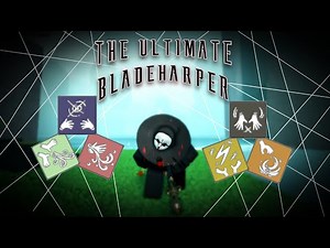 The ULTIMATE Bladeharper Build... | Deepwoken