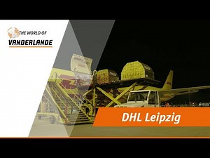 The World of Vanderlande: DHL Leipzig
