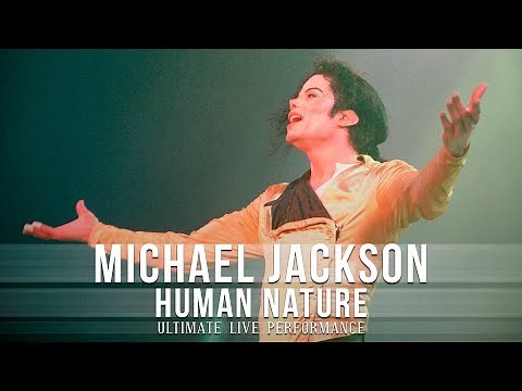 Michael Jackson | Human Nature | Ultimate Live Performance