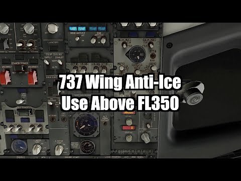 737 Wing Anti-Ice Use Above FL350
