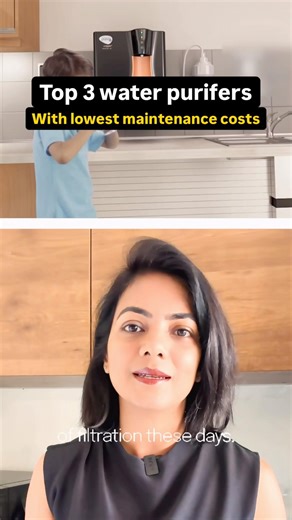 Top 3 Water Purifiers with lowest maintenance costs