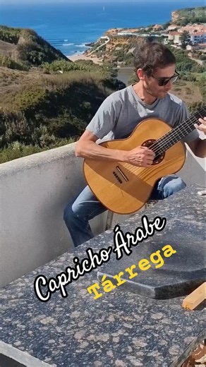 Capricho Árabe Tárrega - Classical guitar by the sea