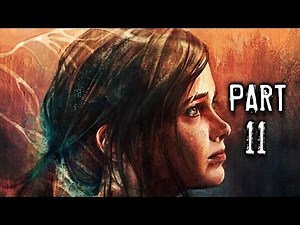 The Last of Us Remastered Gameplay Walkthrough Part 11 - Falling Apart (PS4)