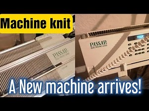 A new knitting machine arrives, it's a Passap E6000.