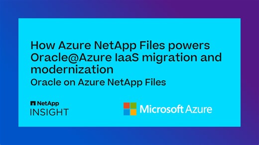 How Azure NetApp Files powers Oracle@Azure IaaS migration and modernization [1125-1] | NetApp Video