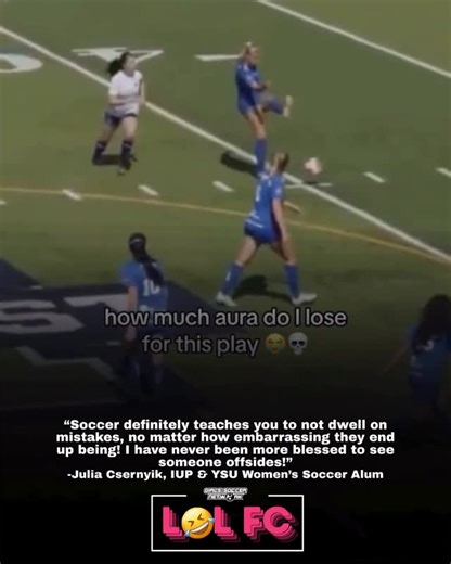 Girls Soccer Network on Instagram: "@juliacsernyik thank goodness for that offsides call 🤪😭🤣 Continuing to normalize mistakes with #LOLFC 🙌 . . . . #girlssoccernetwork #gsn #girlssoccer #womenssoccer #youthsoccer #soccer #celebration #Celly #skill #save #football #footy #futbol #ussoccer #USWNT #reel #reels #trendingreel #trending #trend #trends #instagram #instagramreel #instagramreels #saturday #saturdayvibes #relatable #funny"